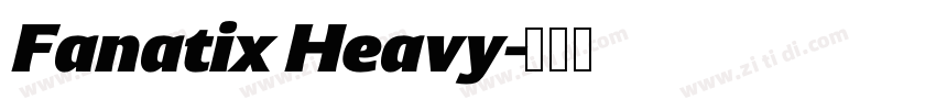 Fanatix Heavy字体转换